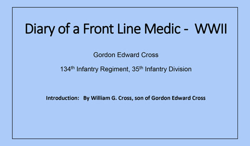 Diary of a Front Line Medic - WWII