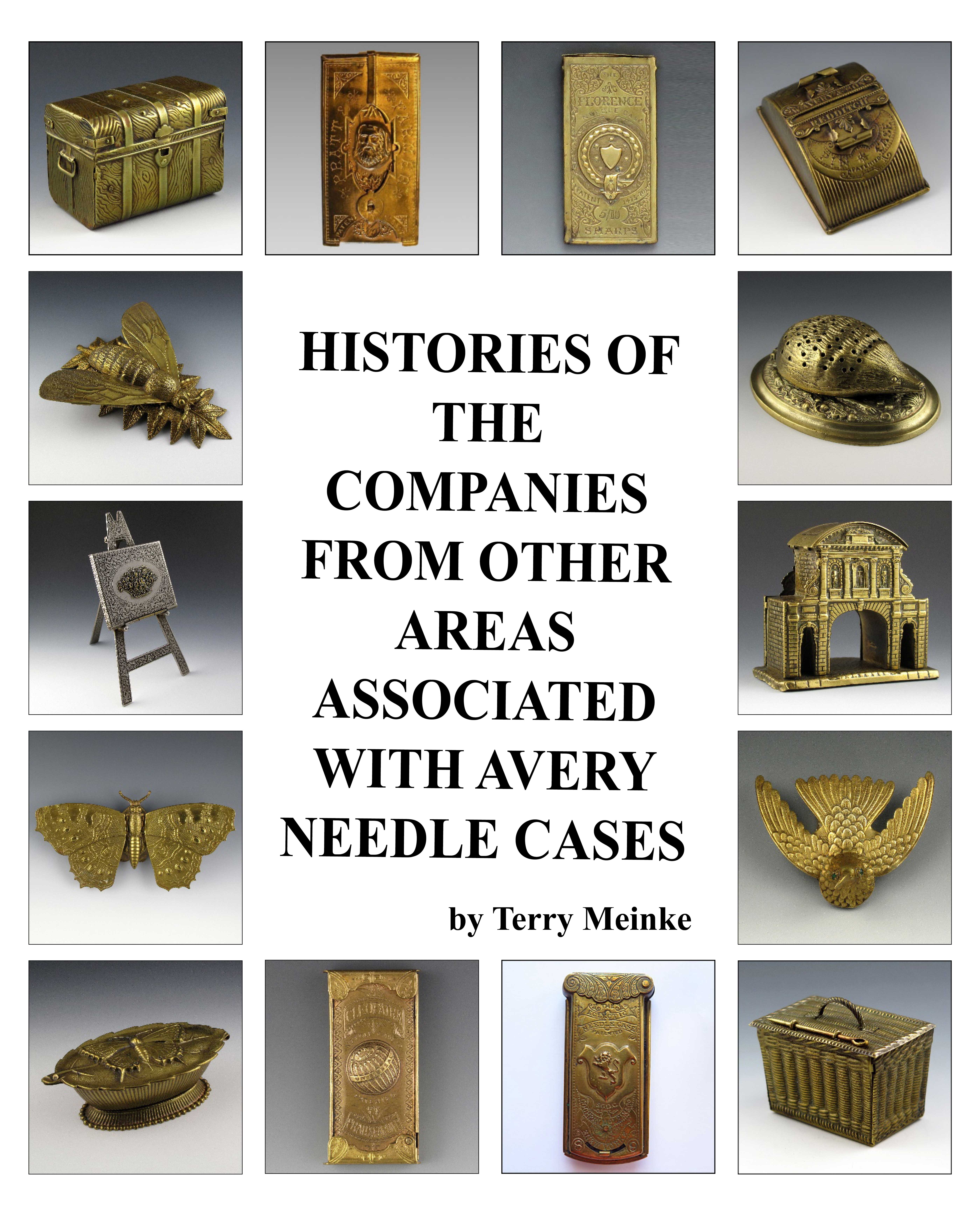 Histories of the Companies from Other Areas Associated with Avery Needle Cases